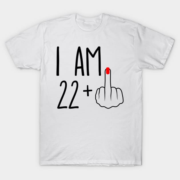 I Am 22 Plus 1 Middle Finger For A 23rd Birthday T-Shirt by ErikBowmanDesigns